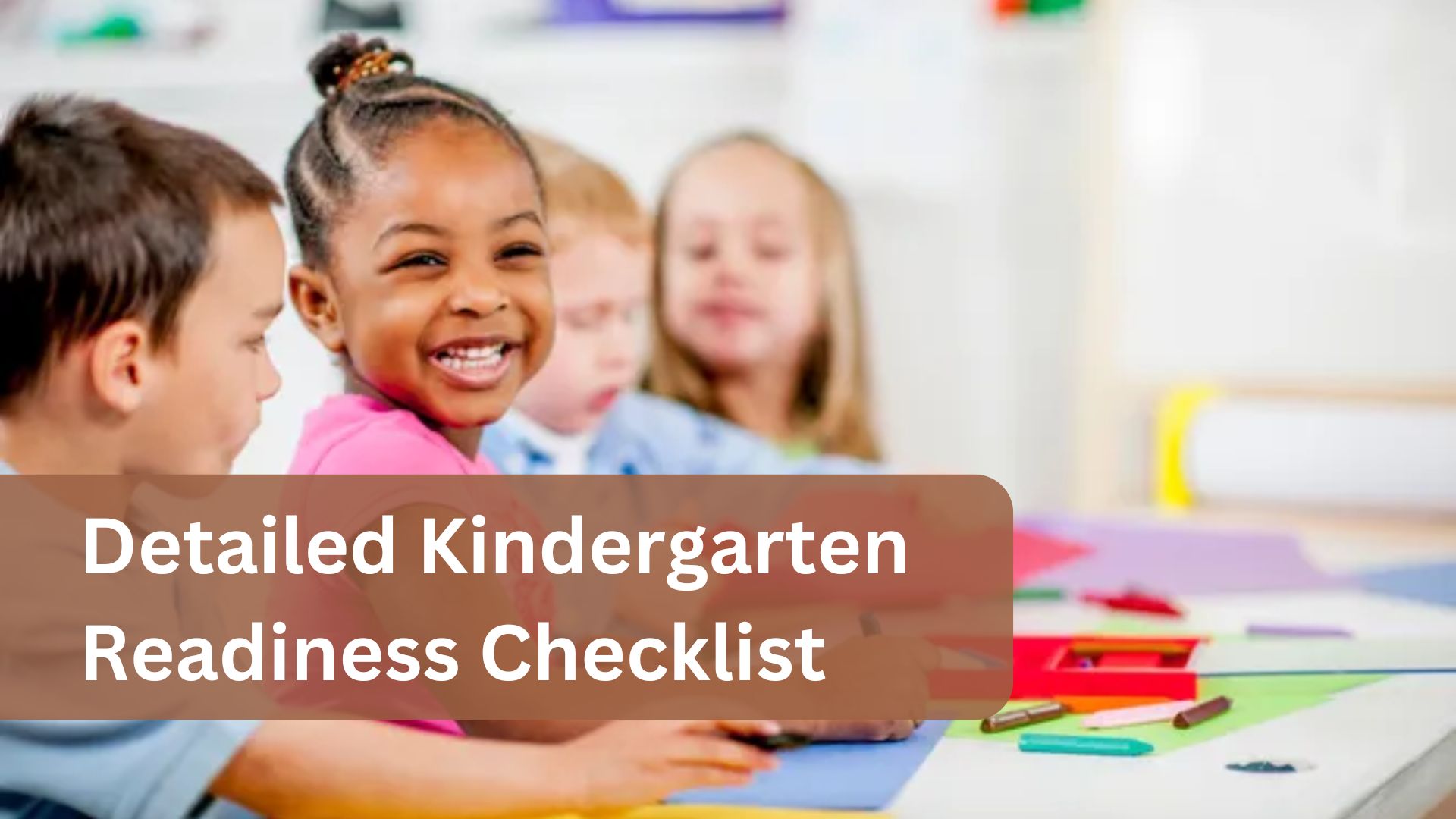 Detailed kindergarten Readiness Checklist