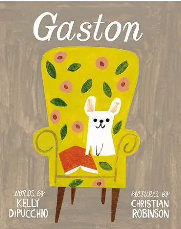 Gaston by Kelly DiPucchio