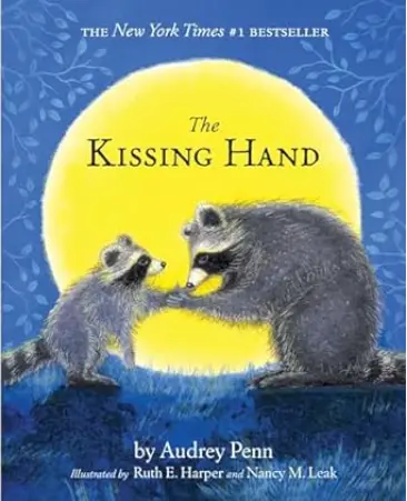 The Kissing Hand by Audrey Penn