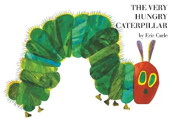 The Very Hungry Caterpillar by Eric Carle